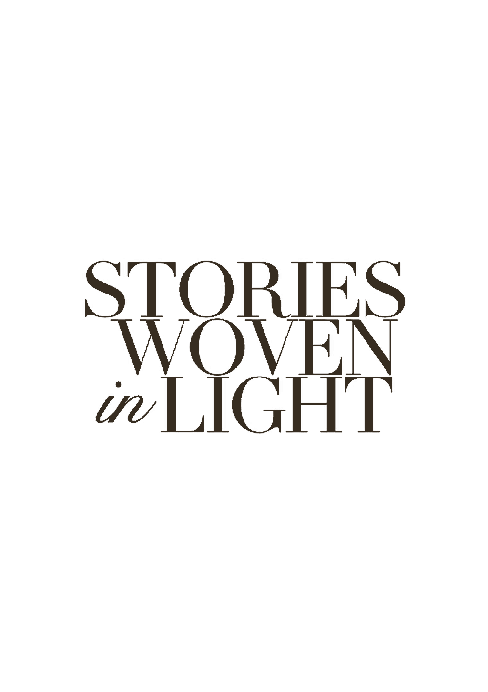 Stories woven in light